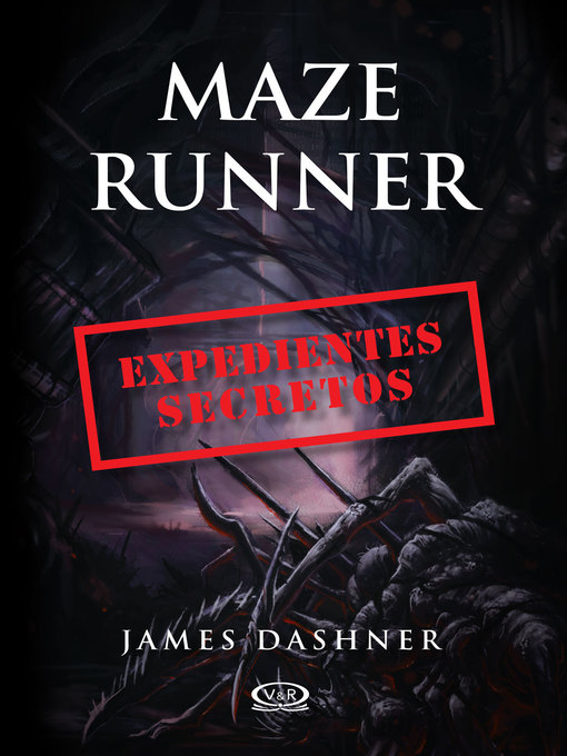 Title details for Maze Runner - Expedientes secretos by James Dashner - Available